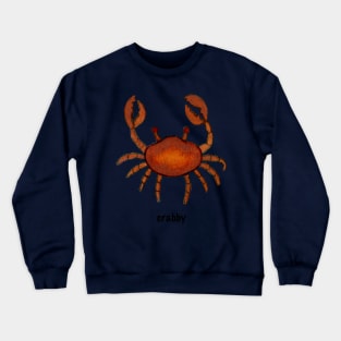 "crabby" cute crab design Crewneck Sweatshirt